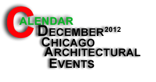 April 2012 Calendar of Chicago Architectural Events