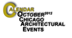 April 2012 Calendar of Chicago Architectural Events
